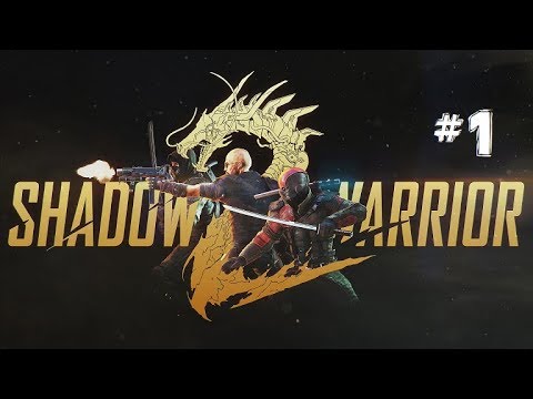 Shadow Warrior 2 - Part 1 (Xbox One X)