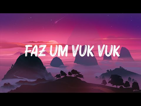 Kevin O Chris, Dj Nk da Serra - Faz Um Vuk Vuk (Lyrics)