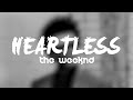 The Weeknd - Heartless Lyrics The Weeknd - Heartless Lyrics