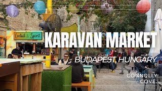Karavan Market | Budapest | Hungary | Museums in Budapest | Budapest Attractions