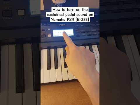 How to turn on the sustained sound on Yamaha PSR [E-383] #howto #yamahapiano #sustainable