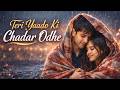 Teri Yaadon Ki Chadar Odhe Official Video Dil Ne Tera Naam Liya Romantic Bollywood Hits Song