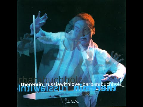 Barbara Buchholz (01) "Coyote" (From "Theremin Russia With Love")