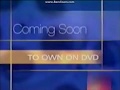 Coming Soon To Own On DVD 2002 2004 Bumper