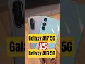 Samsung Galaxy A17 5G Vs A16 5G