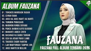 Download lagu FAUZANA - 🔥LAGU MINANG TERBARU FULL ALBUM TERPOPULER 2026 -TUNGKEK MAMBAOK RABAH, CIINAN BANA mp3