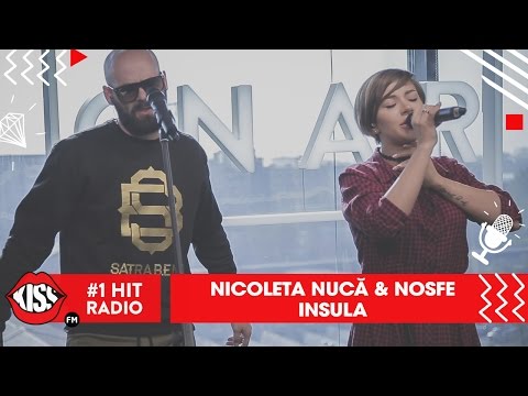 Nicoleta Nucă feat. Nosfe - Insula (Live @ Kiss FM)