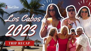 Travel Divas Los Cabos 2023 Trip Recap!: Luxury Black Women's Travel Group