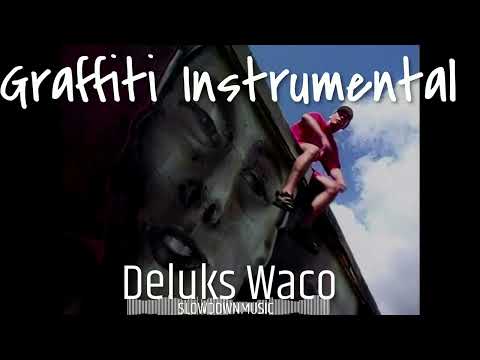 Deluks Waco INSTRUMENTAL Slowed