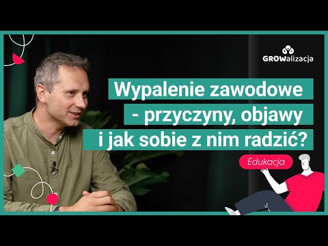 Wypalenie zawodowe - przyczyny, objawy i jak sobie z nim radzić?