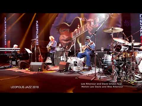 Lee Ritenour and Dave Grusin feat  Melvin Lee Davis and Wes Ritenour USA