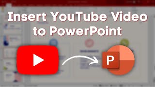 How To Insert YouTube Video in PowerPoint