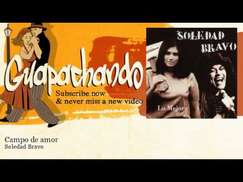Soledad Bravo - Campo de amor - Guapachando