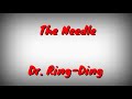 Dr.Ring Ding - The Needle Lyrics |Lyrics