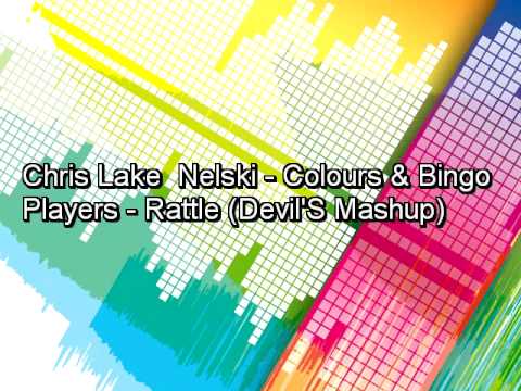 Chris Lake Nelski - Colours & Bingo Players - Rattle (Devil'S Mashup)