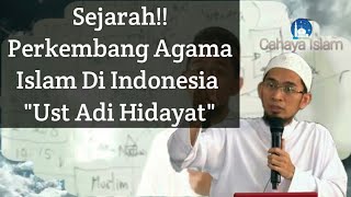 Download lagu Sejarah Duniaa!! Perkembangan Masuknya Agama Islam Di Indonesia ( Ust Adi Hidayat ) mp3