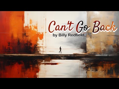 Cant Go Back - Billy Redfield