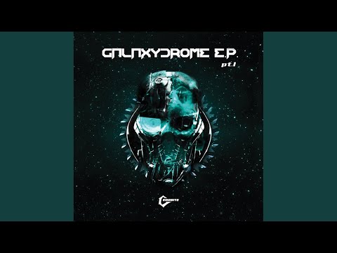 Galaxydrome (Original Mix)