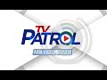TV Patrol Livestream | May 23, 2024 Full Episode Replay