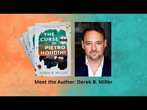 Meet the Author: Derek B. Miller (The Curse of Pietro Houdini)
