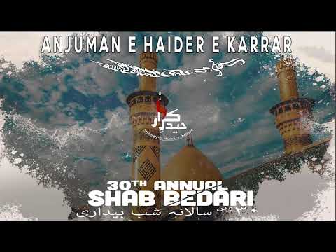 30th Annual Anjumane Haider-E-Karrar Shab Bedari - #AHK