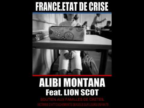 Alibi montana feat lion scot   france état de crise