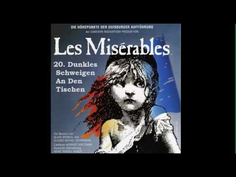 20. Dunkles Schweigen An Den Tischen - Les Misérables, Duisburg Cast (Highlights)