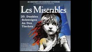 20. Dunkles Schweigen An Den Tischen - Les Misérables, Duisburg Cast (Highlights)