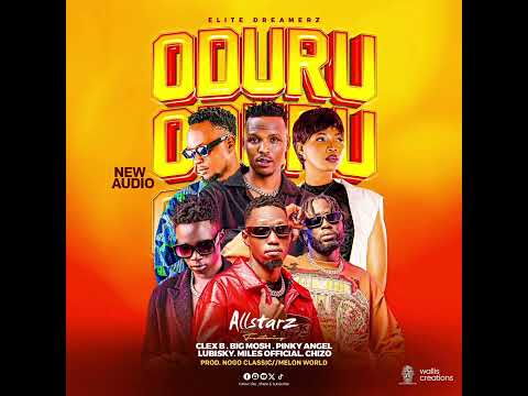 Oduru -- Clex B Champ ft allstarz