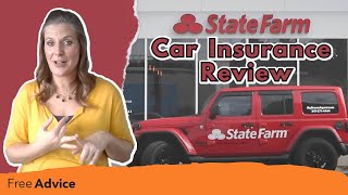 State Farm Car Insurance Review (UPDATED GUIDE)