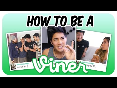 How To Be A Viner!