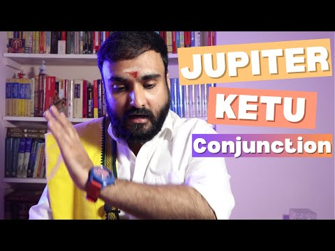 Magic of the Jupiter Ketu Conjunction
