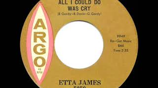 1960 HITS ARCHIVE: All I Could Do Was Cry - Etta James