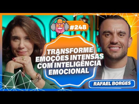 RAFAEL BORGES (TRANSFORME EMOÇÕES INTENSAS COM INTELIGÊNCIA EMOCIONAL) - PODPEOPLE #248