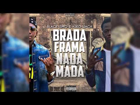 Black Ismo & Asko Waga   Brada Frama Nada Mada