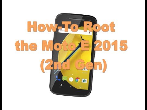 How-To Root The Verizon Moto E 2015 (2nd Generation)(CDMA Only)!