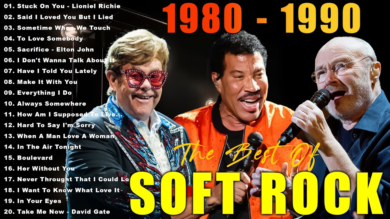 Phil Collins, Eric Clapton, Elton John, Lionel Richie, Bee Gees - Soft Rock Full Album 70s, 80s, 90s