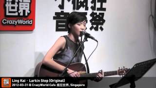 Ling Kai  - Larkin Step @CrazyWorld MusicFest 2012
