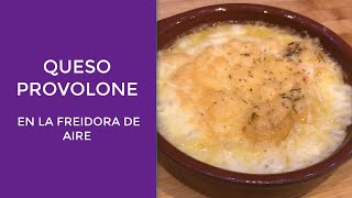 Queso provolone en la freidora de aire #airfryer #receta