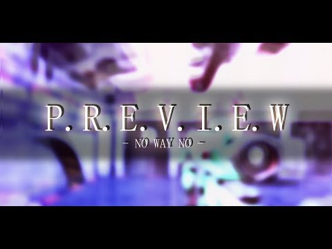 [Previewzaza] No Way No.