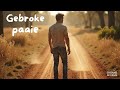 Gebroke Paaie - n' lied van verlossing