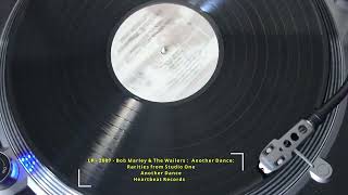 LP -  2007 - Bob Marley &amp; The Wailers -  Another Dance  -  Heartbeat Records