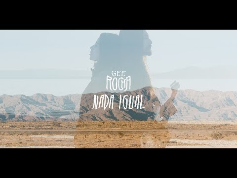 GEE ROCHA - NADA IGUAL __________ (Official Music Video)