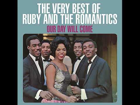 RUBY  & THE ROMANTICS ~ OUR DAY WILL COME  1963