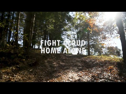 Fight Cloud - Home Alone (Official)