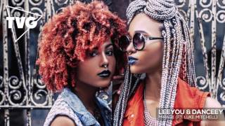 Leeyou &amp; Danceey - Mirage (ft. Luke Mitchell)