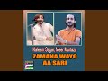 Zamana Wayo Aa Sari