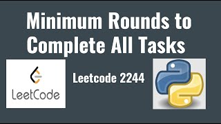 YouTube video 'Leetcode 2244: Minimum Rounds to Complete All Tasks'