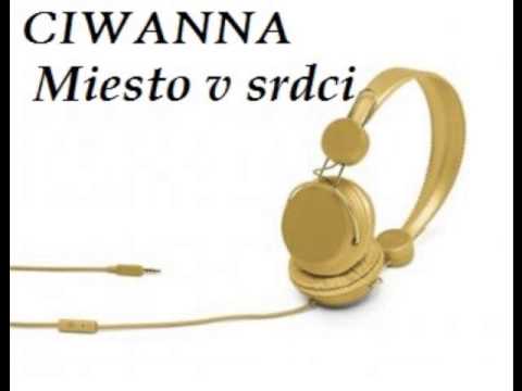 Ivana CIWANNA Cibulova - Miesto v srdci