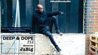 Acid Jazz, Soulful, Deep House Music Lounge DJ Mix JaBig - DEEP & DOPE 253
